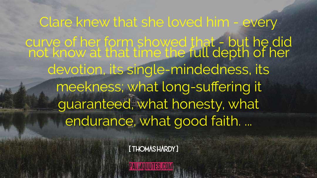 Endurance quotes by Thomas Hardy