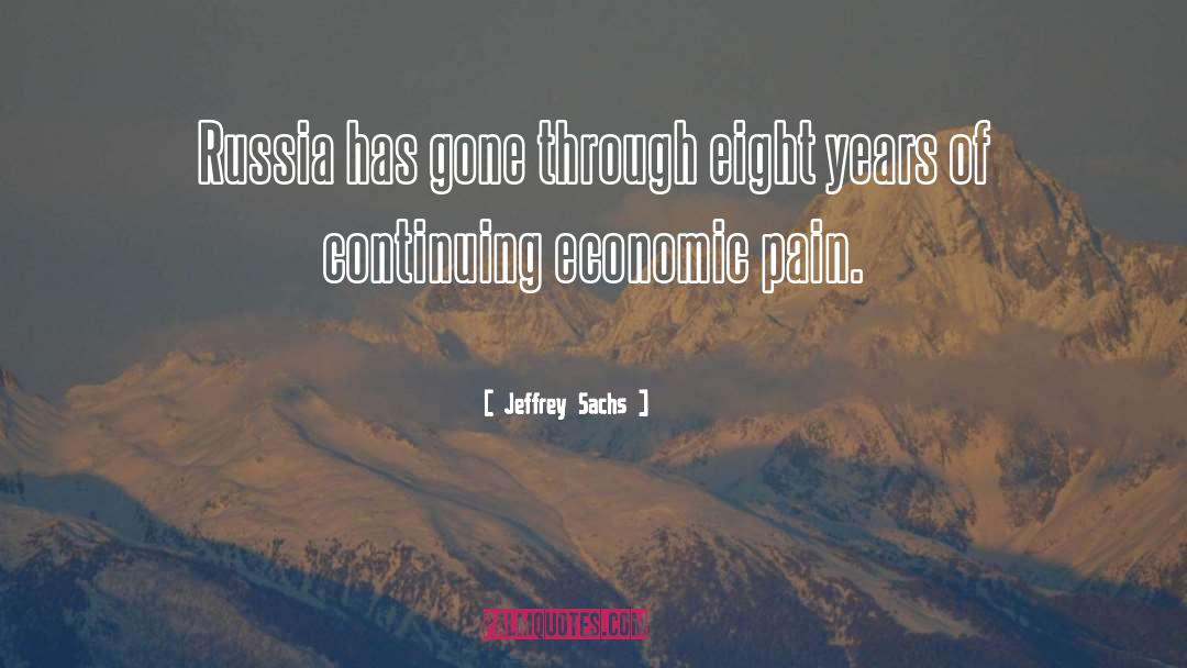 Endure Pain quotes by Jeffrey Sachs