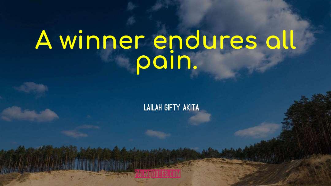 Endured Hardships quotes by Lailah Gifty Akita