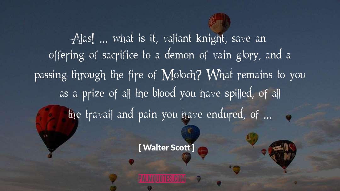 Endured Hardships quotes by Walter Scott