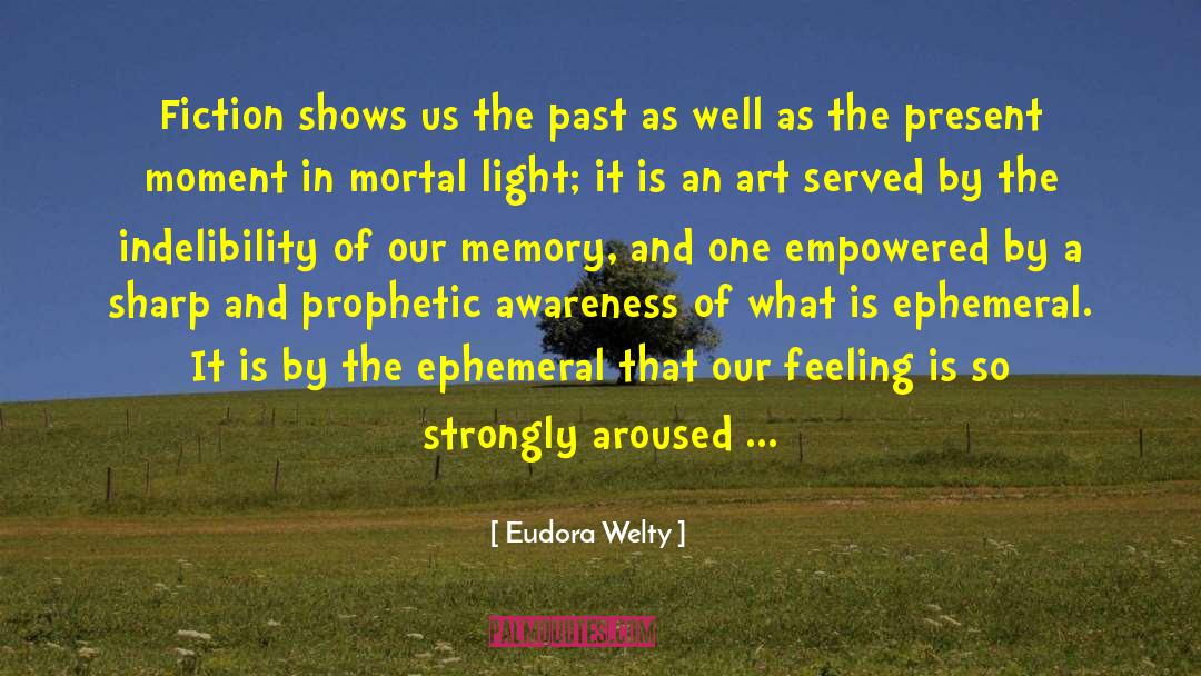 Endures Anxiously quotes by Eudora Welty