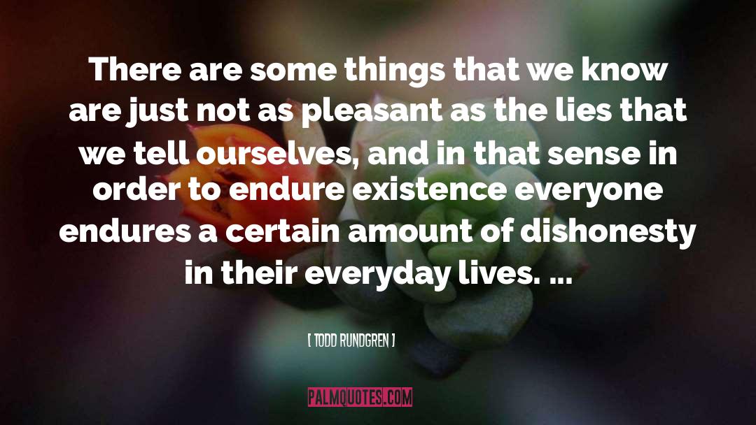 Endures quotes by Todd Rundgren
