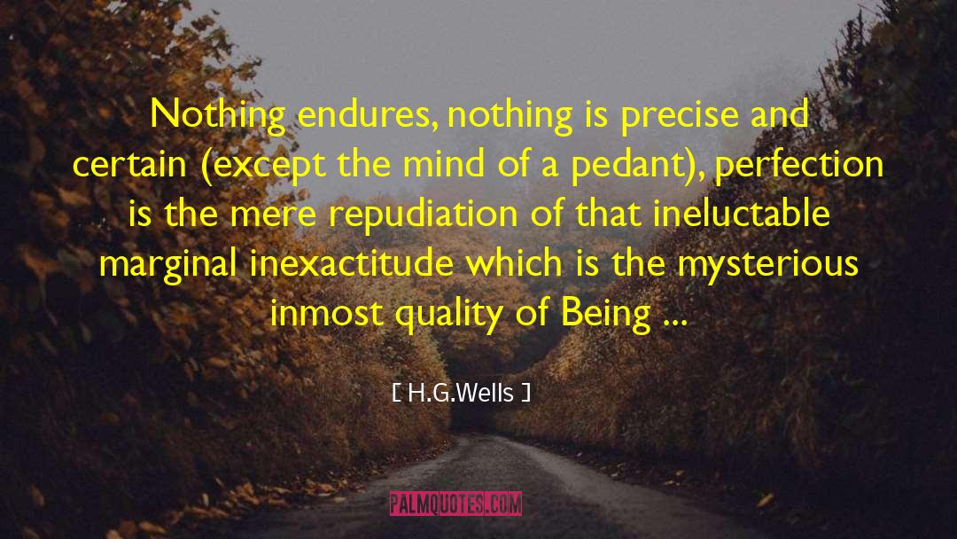 Endures quotes by H.G.Wells