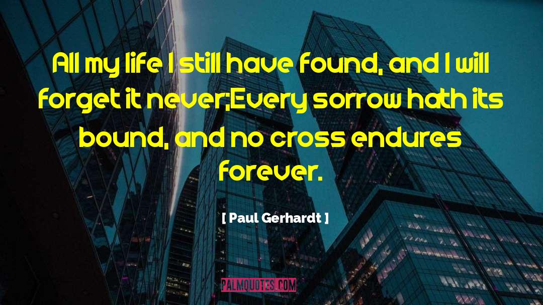 Endures quotes by Paul Gerhardt