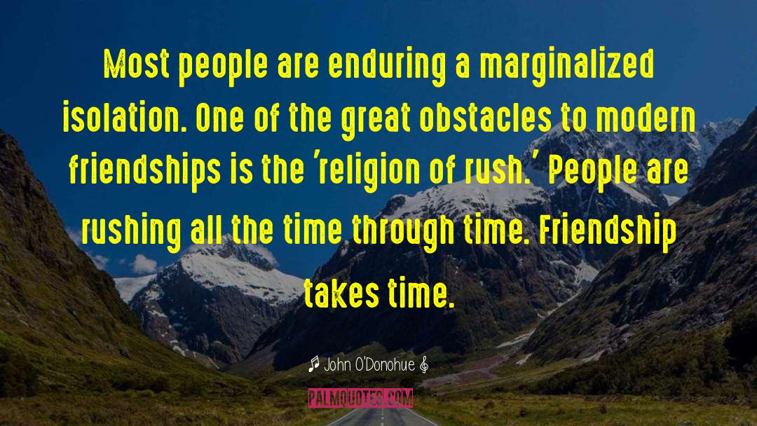 Enduring Hardships quotes by John O'Donohue