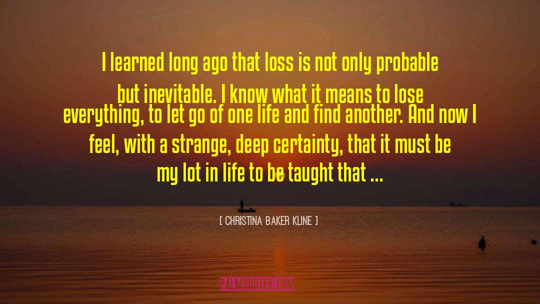 Enduring Loss quotes by Christina Baker Kline