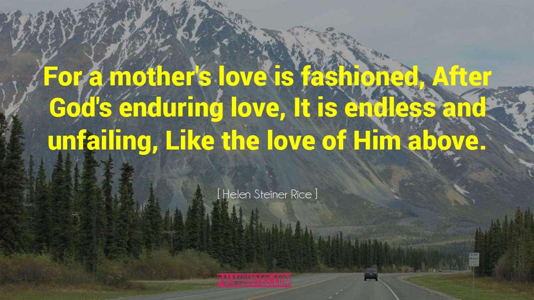 Enduring Love quotes by Helen Steiner Rice