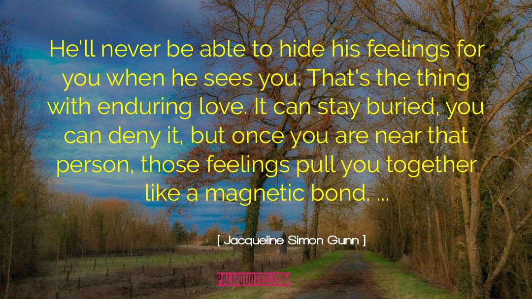 Enduring Love quotes by Jacqueline Simon Gunn
