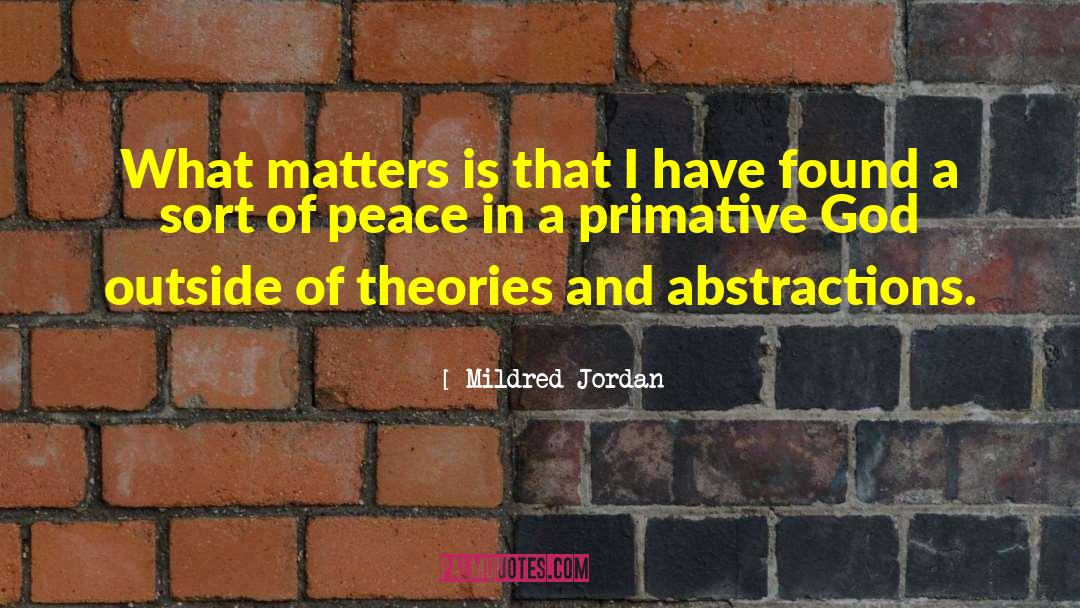 Enduring Peace quotes by Mildred Jordan