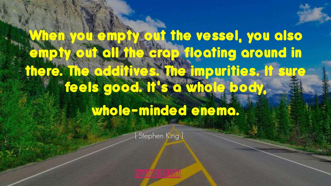 Enema quotes by Stephen King