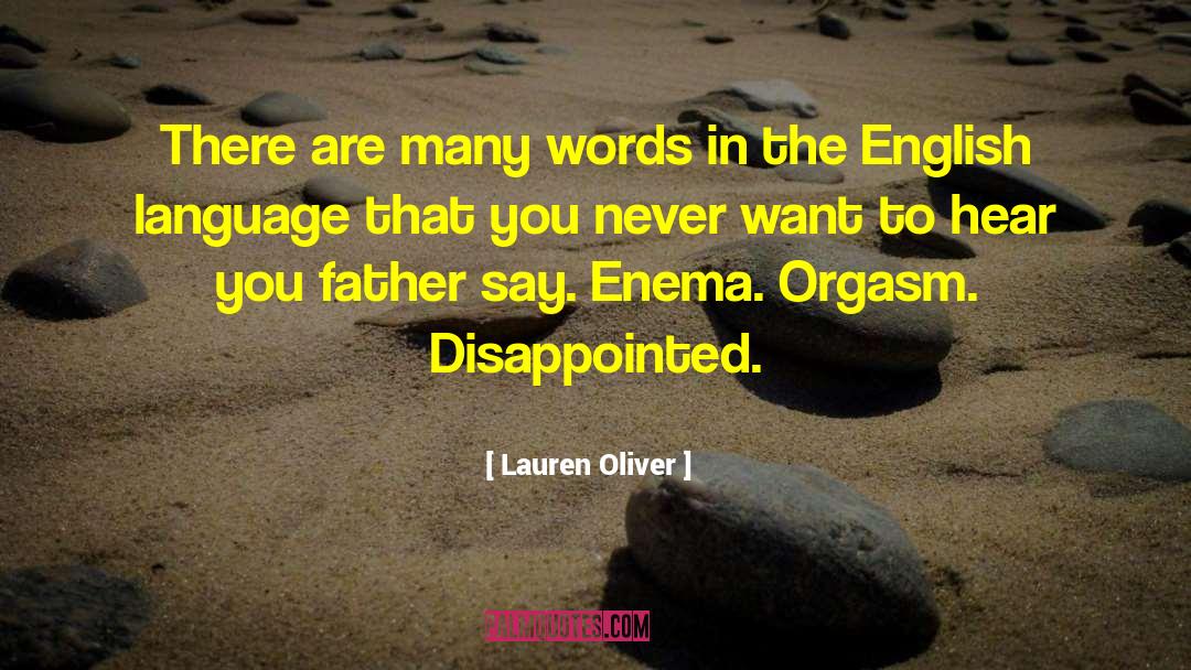 Enema quotes by Lauren Oliver