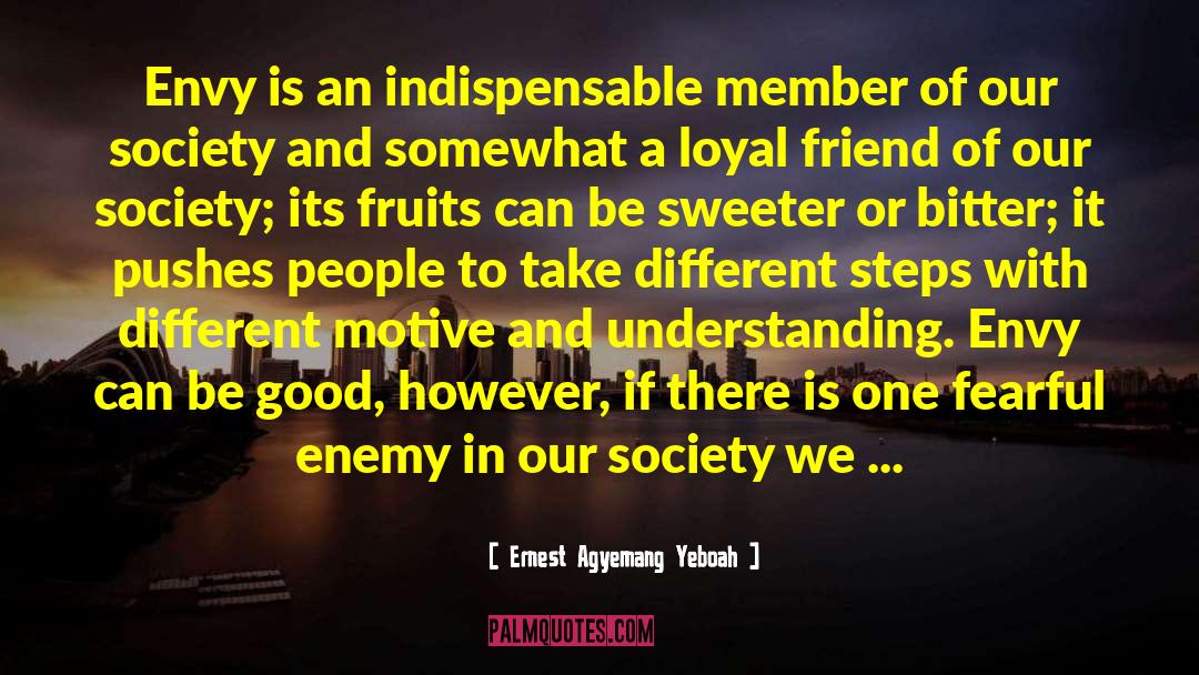 Enemies And Opposition quotes by Ernest Agyemang Yeboah