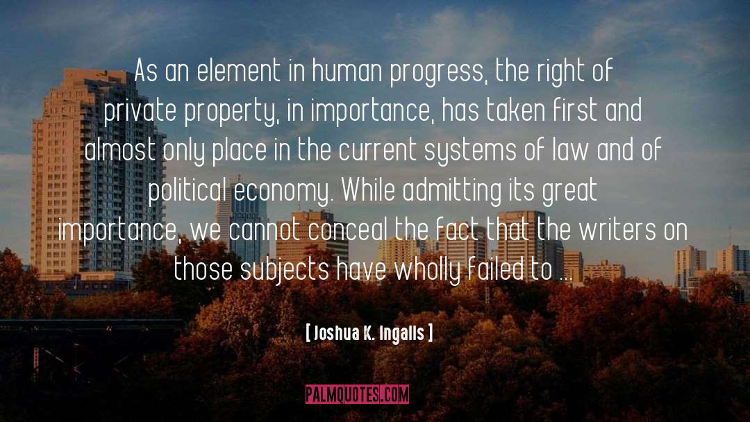 Enemies Of Progress quotes by Joshua K. Ingalls