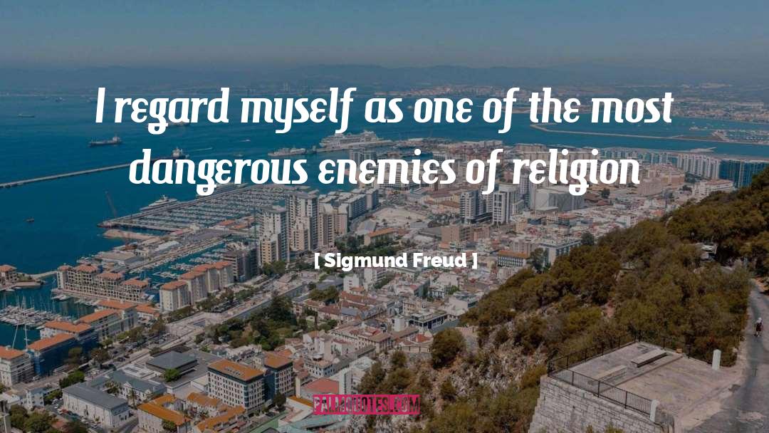 Enemies quotes by Sigmund Freud