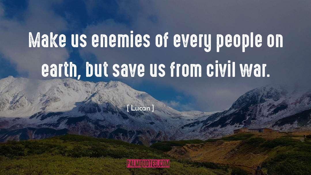 Enemies quotes by Lucan