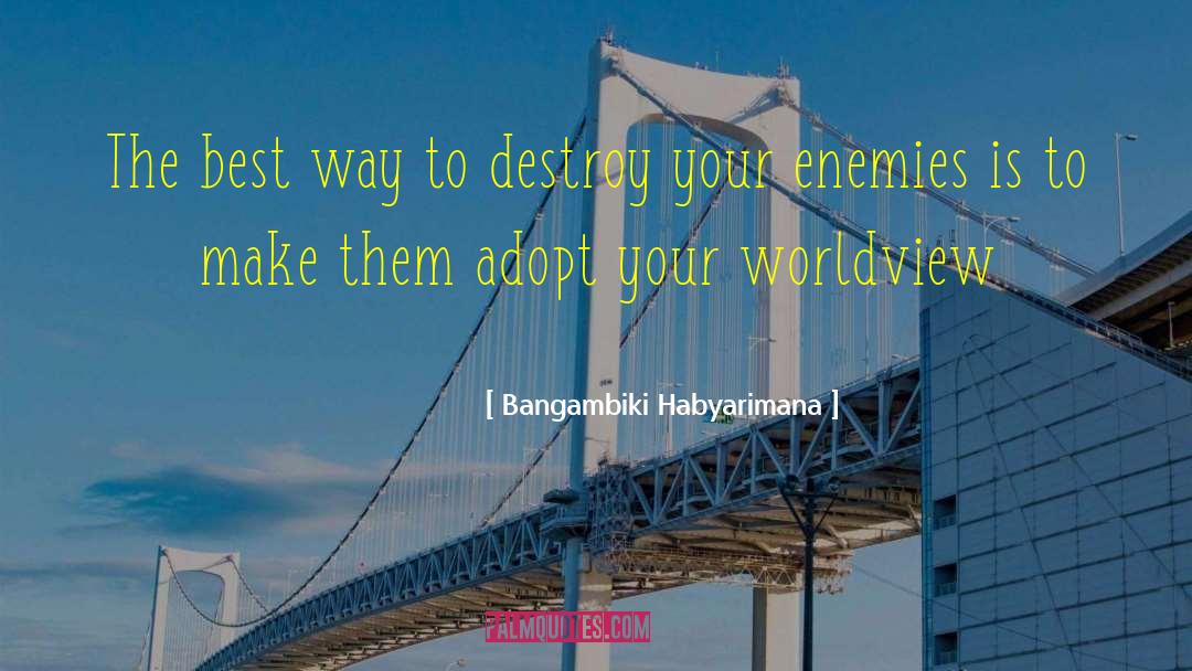 Enemies To Lovers quotes by Bangambiki Habyarimana