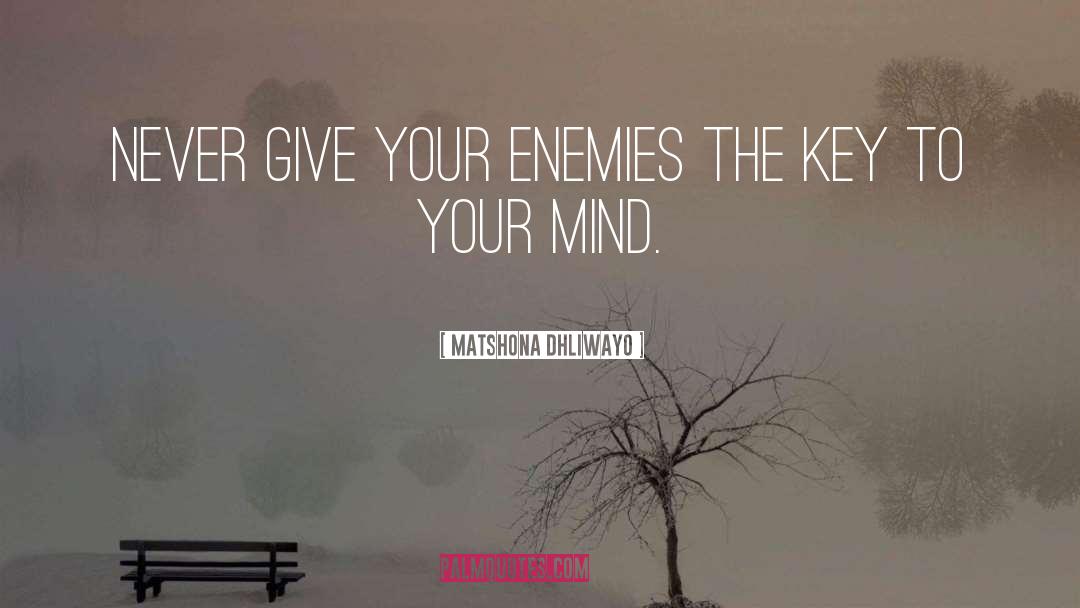 Enemies Trap quotes by Matshona Dhliwayo