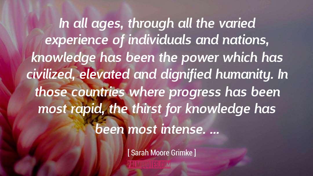 Enemy Of Progress quotes by Sarah Moore Grimke