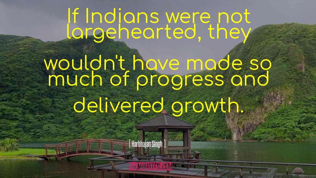 Enemy Of Progress quotes by Harbhajan Singh
