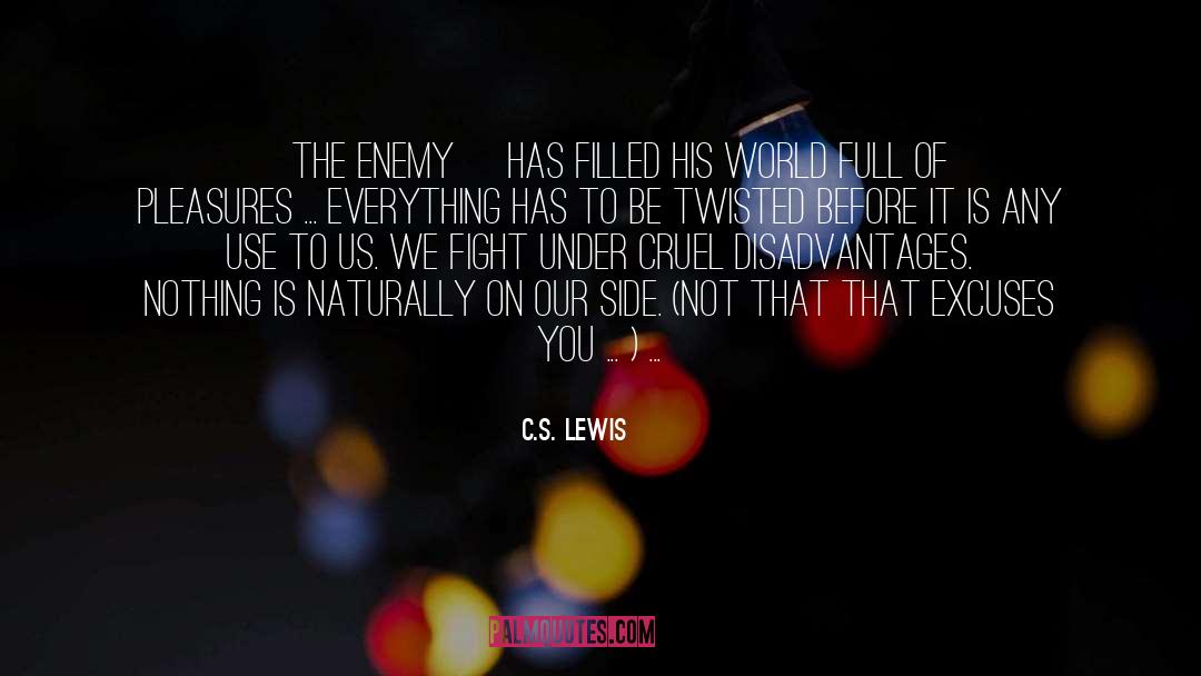 Enemy S Defeat quotes by C.S. Lewis