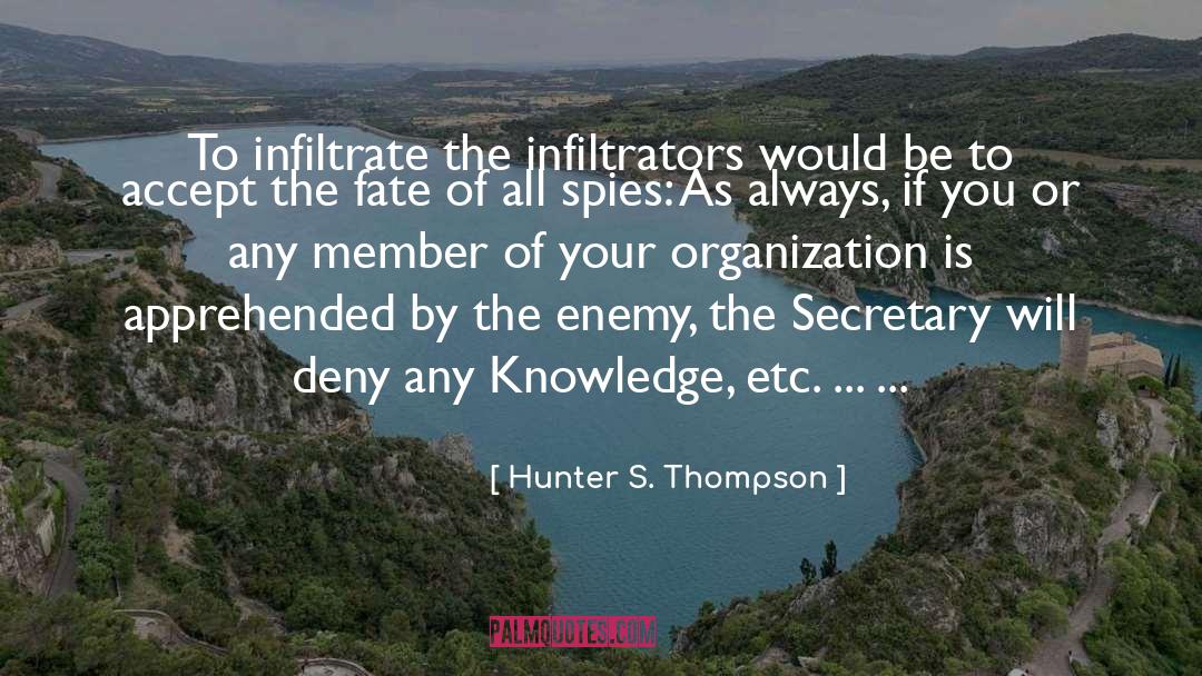 Enemy S Defeat quotes by Hunter S. Thompson