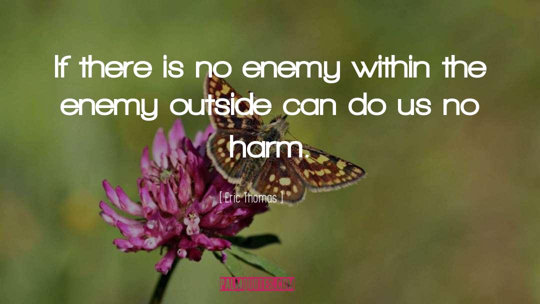 Enemy Within quotes by Eric Thomas