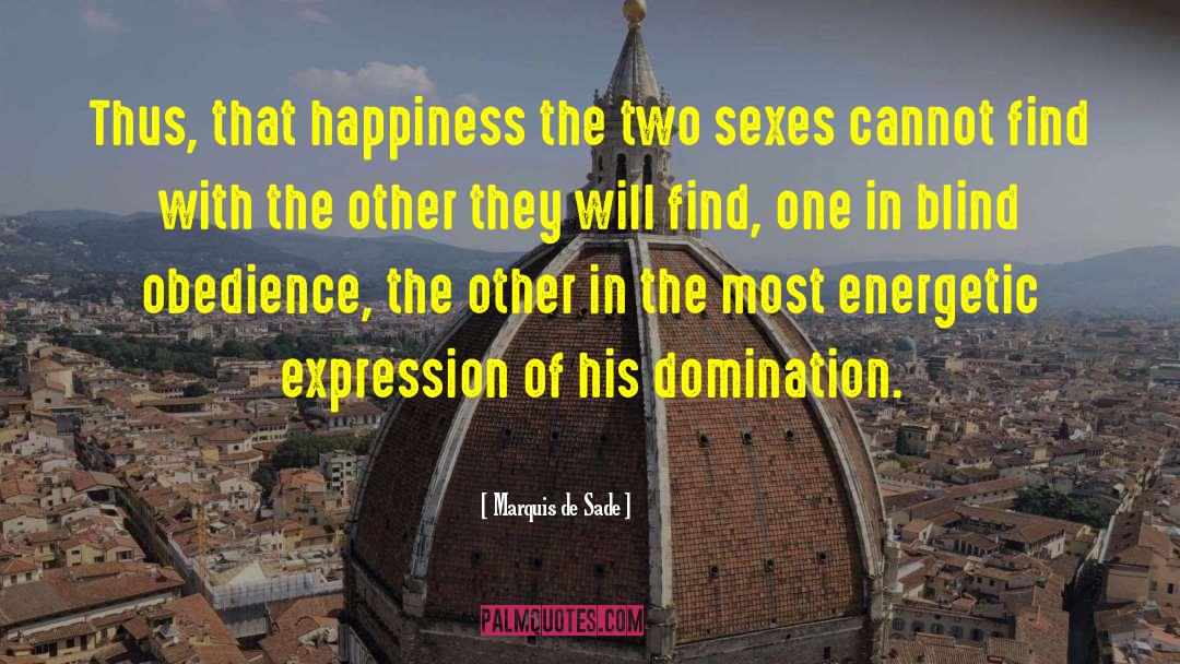 Energetic quotes by Marquis De Sade