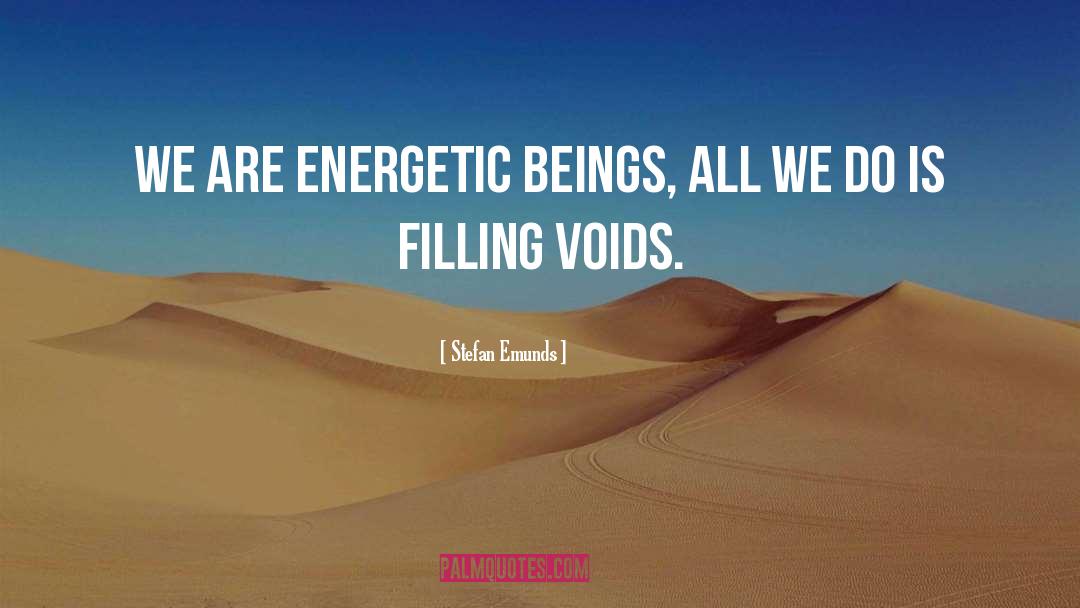 Energetic quotes by Stefan Emunds