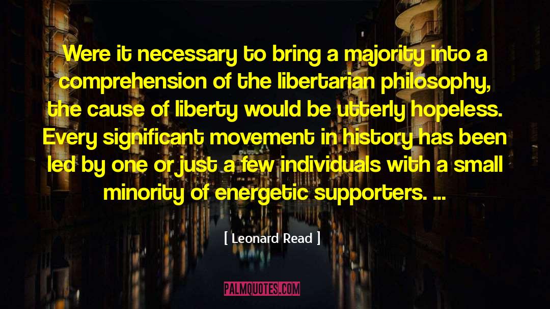 Energetic quotes by Leonard Read