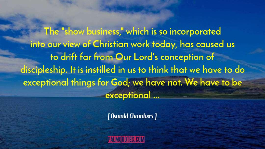 Energetics Incorporated quotes by Oswald Chambers