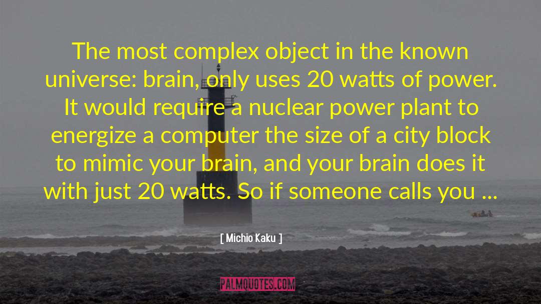 Energize quotes by Michio Kaku