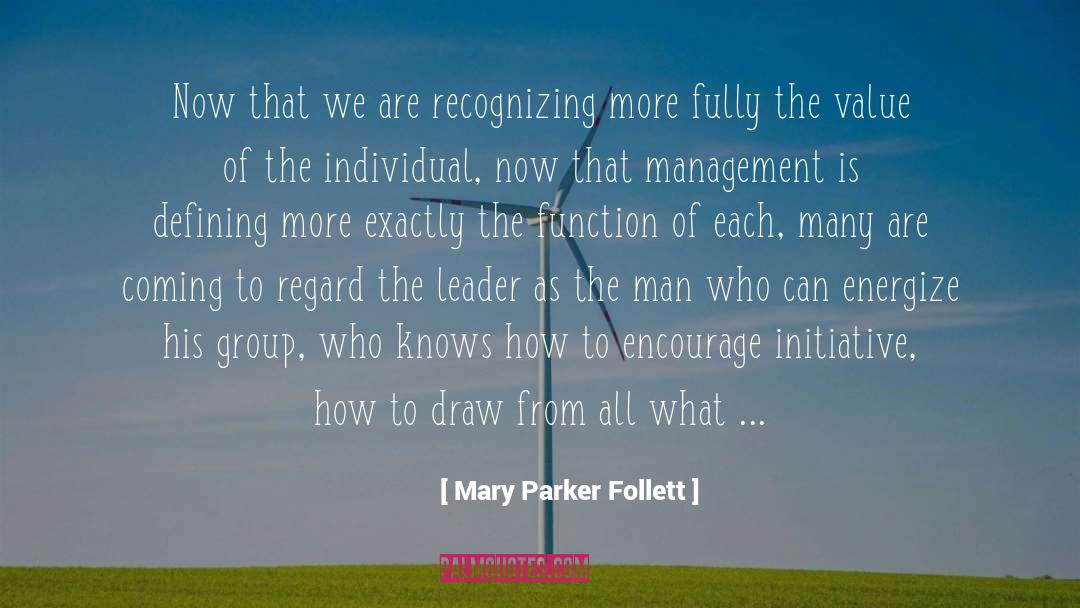 Energize quotes by Mary Parker Follett
