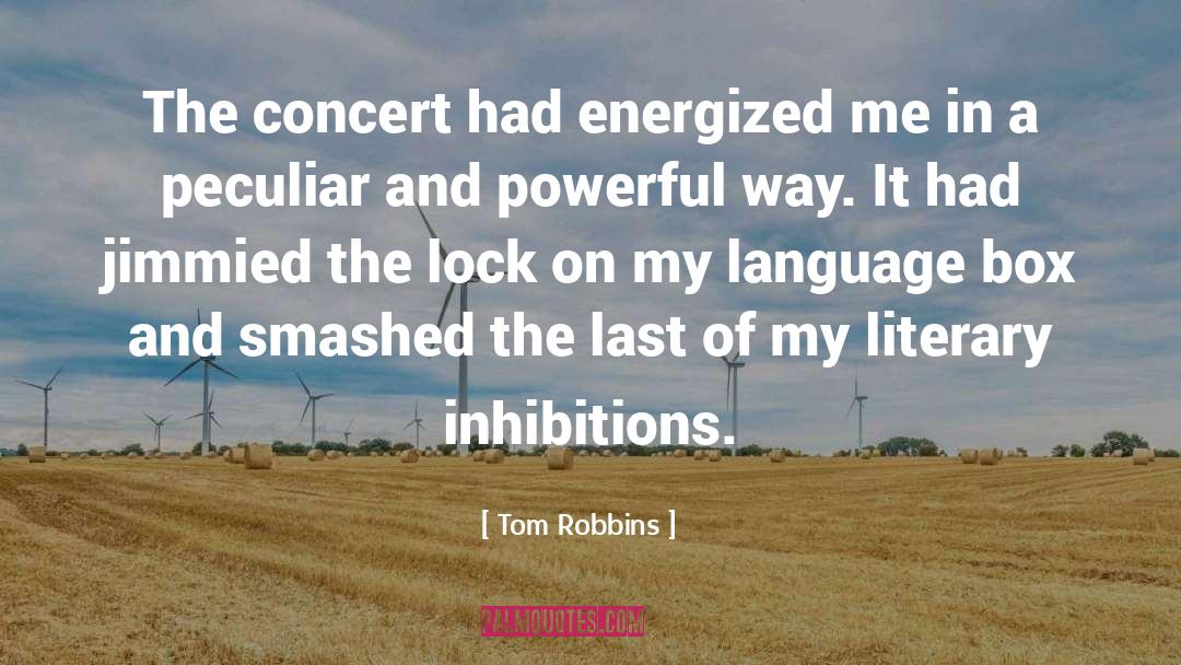 Energized quotes by Tom Robbins