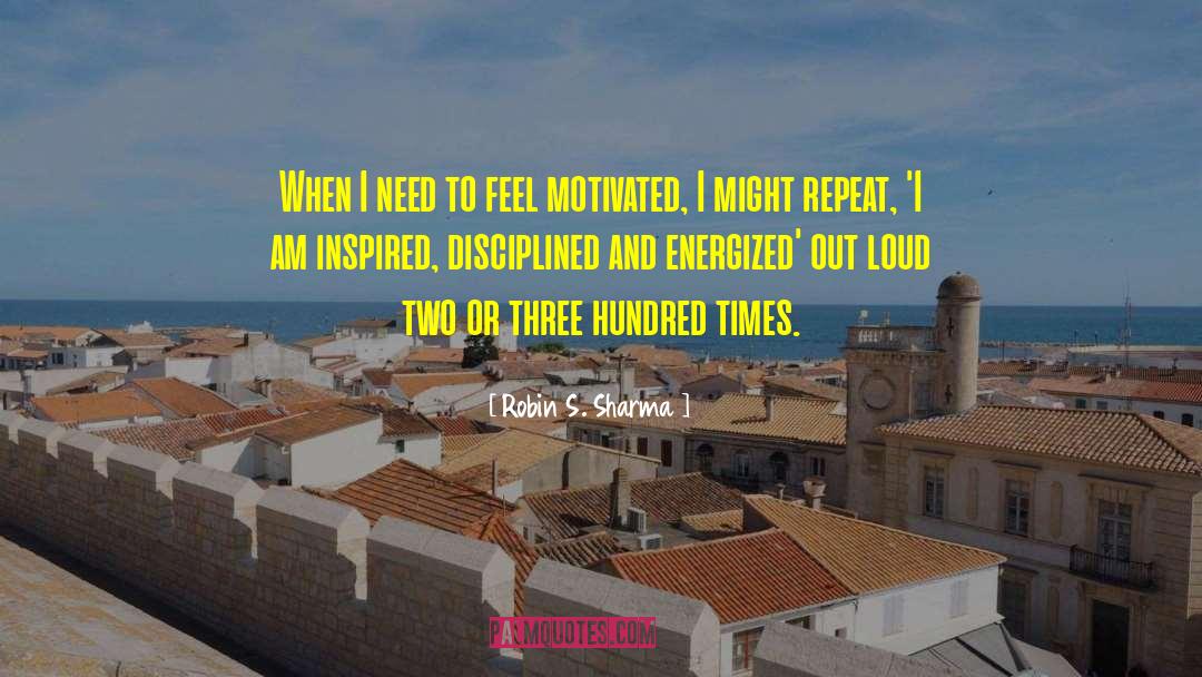 Energized quotes by Robin S. Sharma