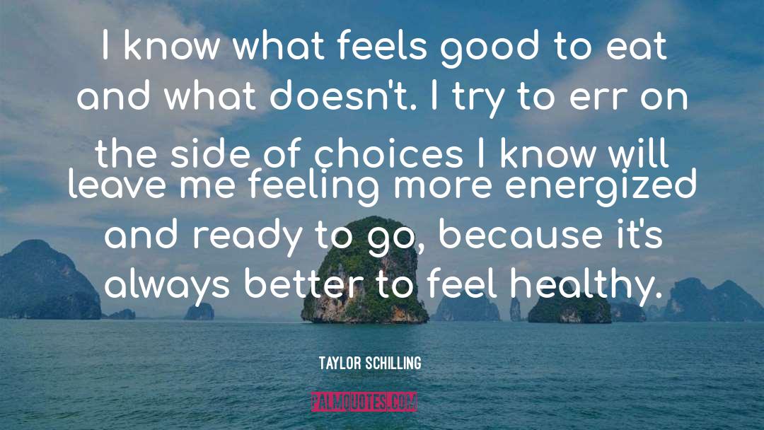 Energized quotes by Taylor Schilling