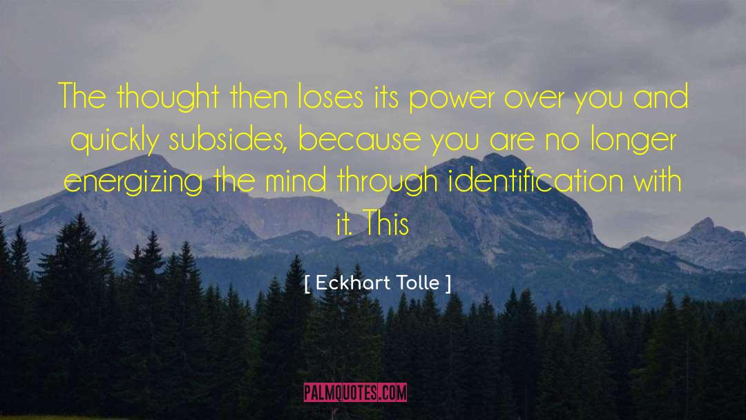 Energizing quotes by Eckhart Tolle