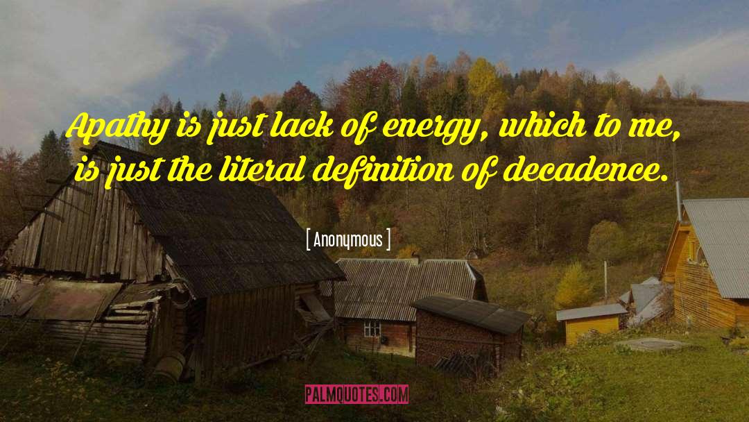 Energy Alignment quotes by Anonymous