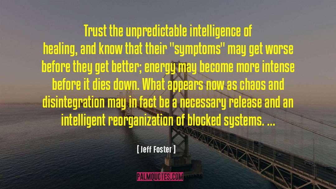 Energy Alignment quotes by Jeff Foster