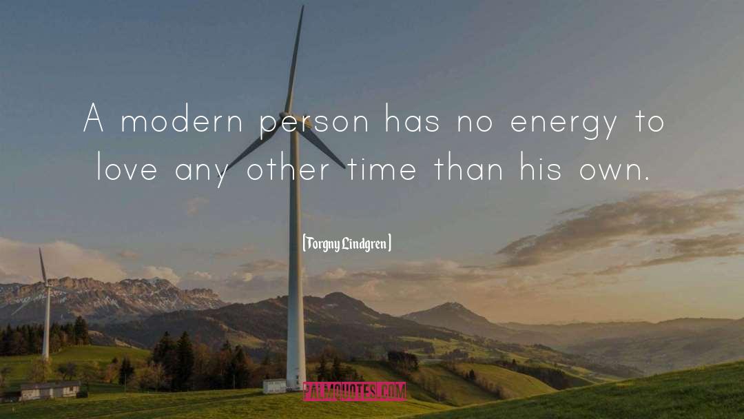 Energy Consumption quotes by Torgny Lindgren