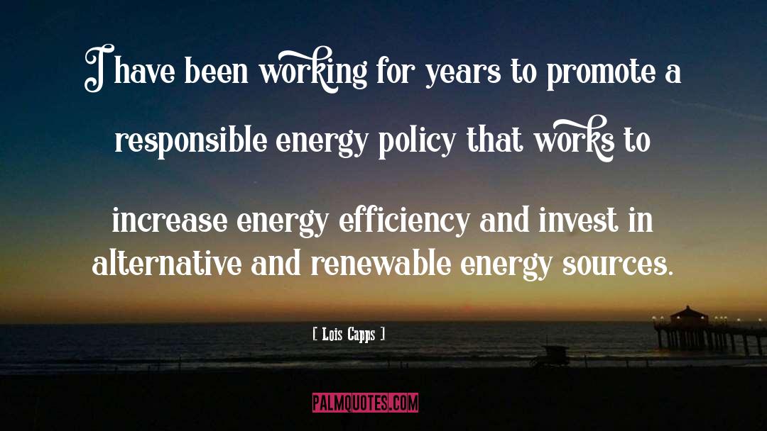 Energy Efficiency quotes by Lois Capps