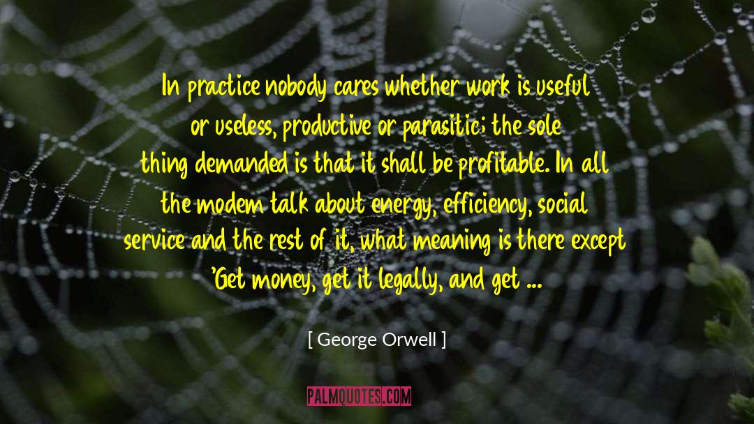 Energy Efficiency quotes by George Orwell