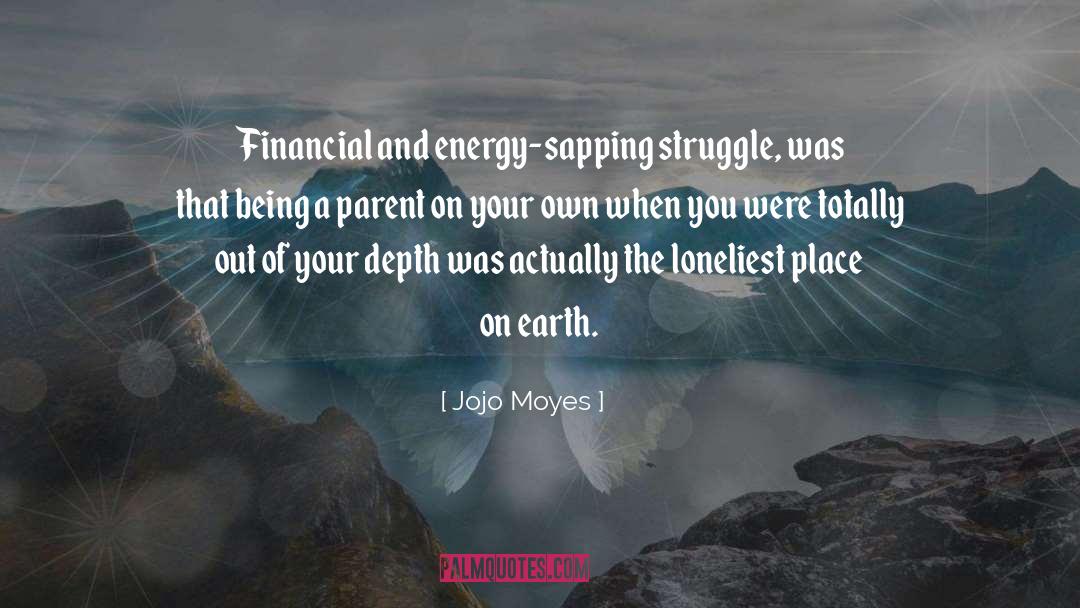 Energy Field quotes by Jojo Moyes