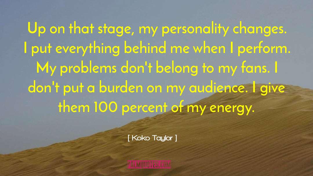 Energy Giving quotes by Koko Taylor