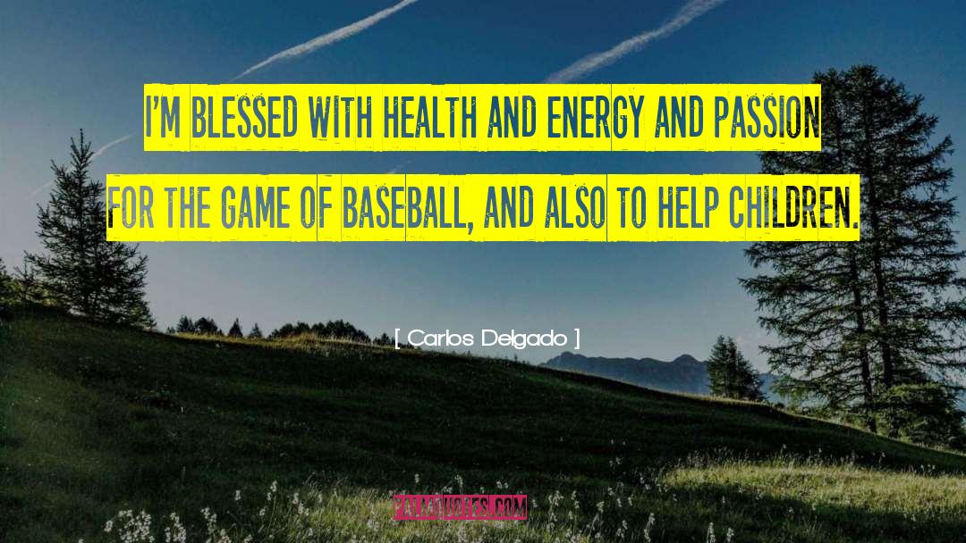 Energy Help quotes by Carlos Delgado