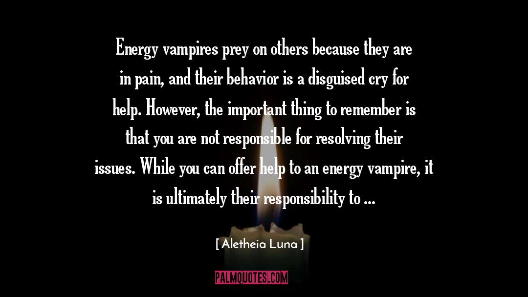 Energy Help quotes by Aletheia Luna