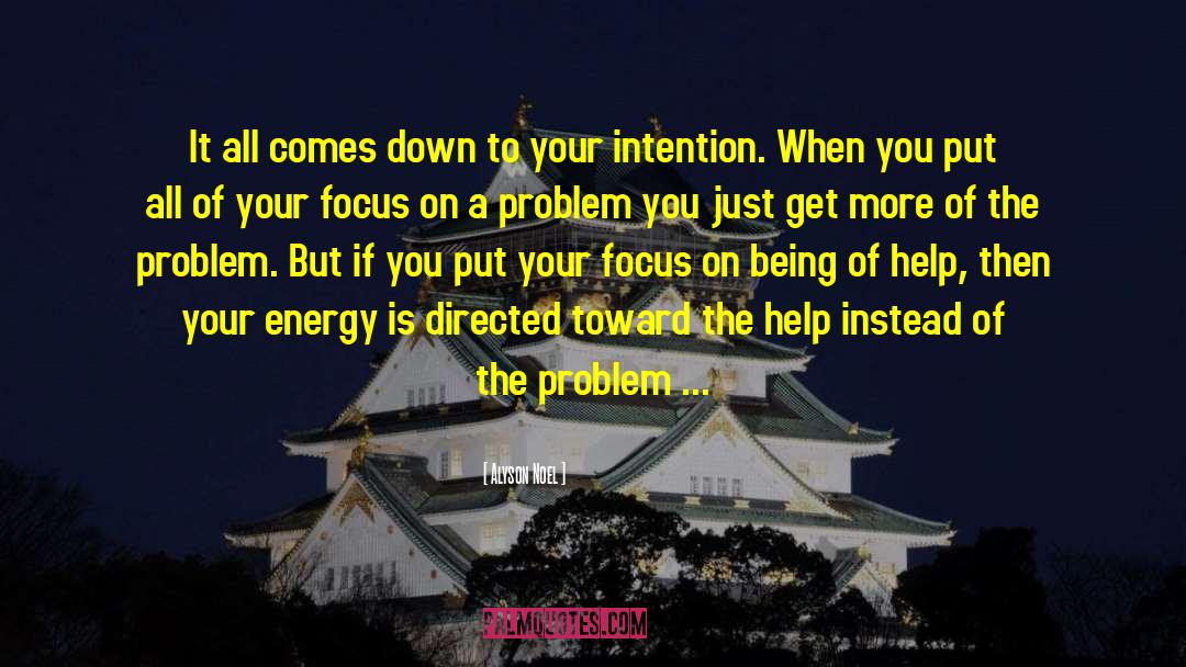 Energy Help quotes by Alyson Noel