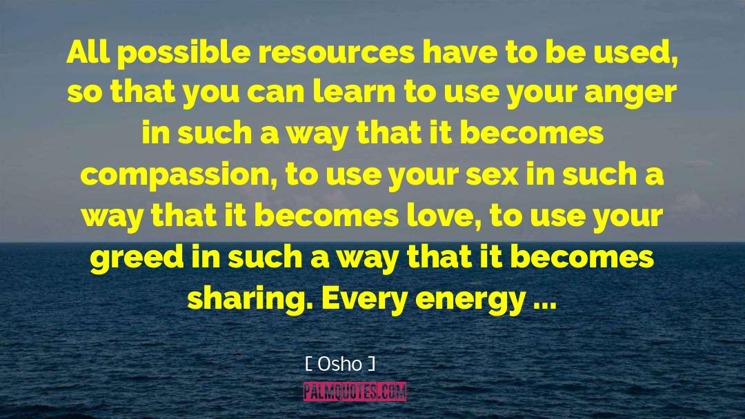 Energy Independence quotes by Osho
