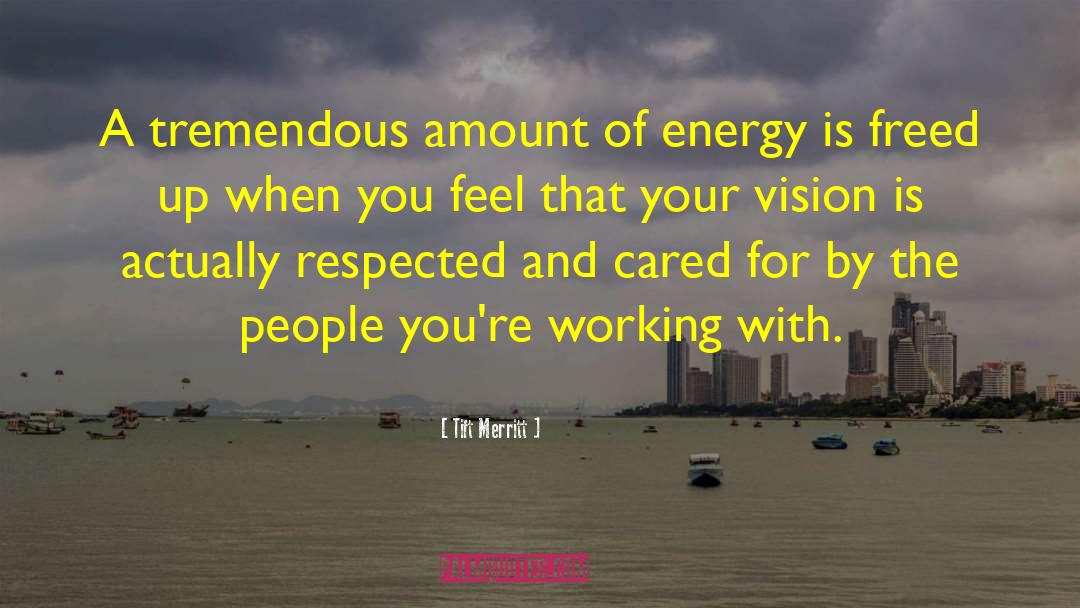 Energy Industry quotes by Tift Merritt