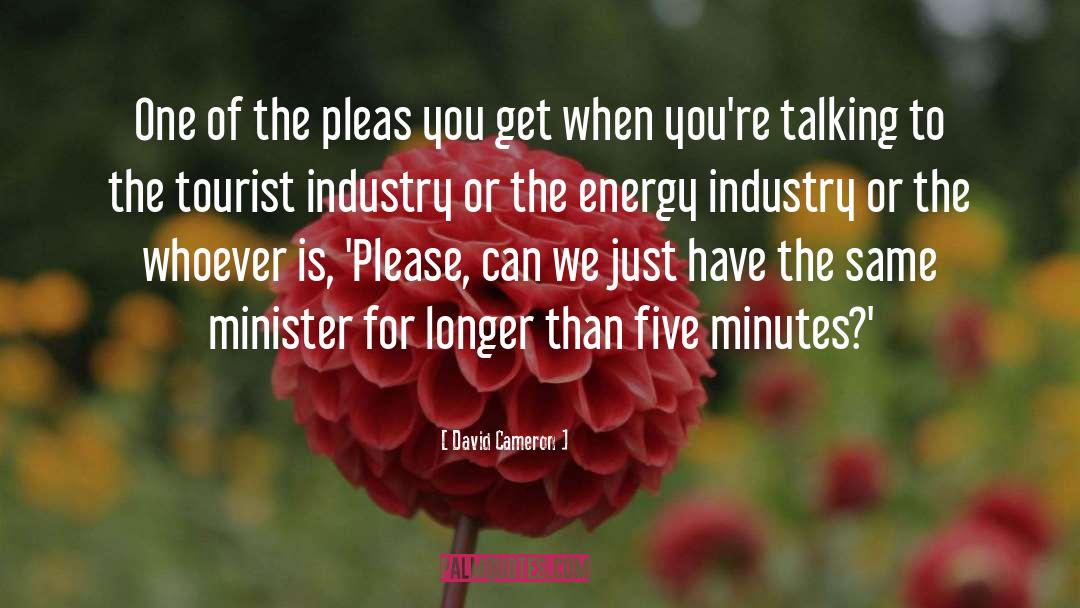 Energy Industry quotes by David Cameron