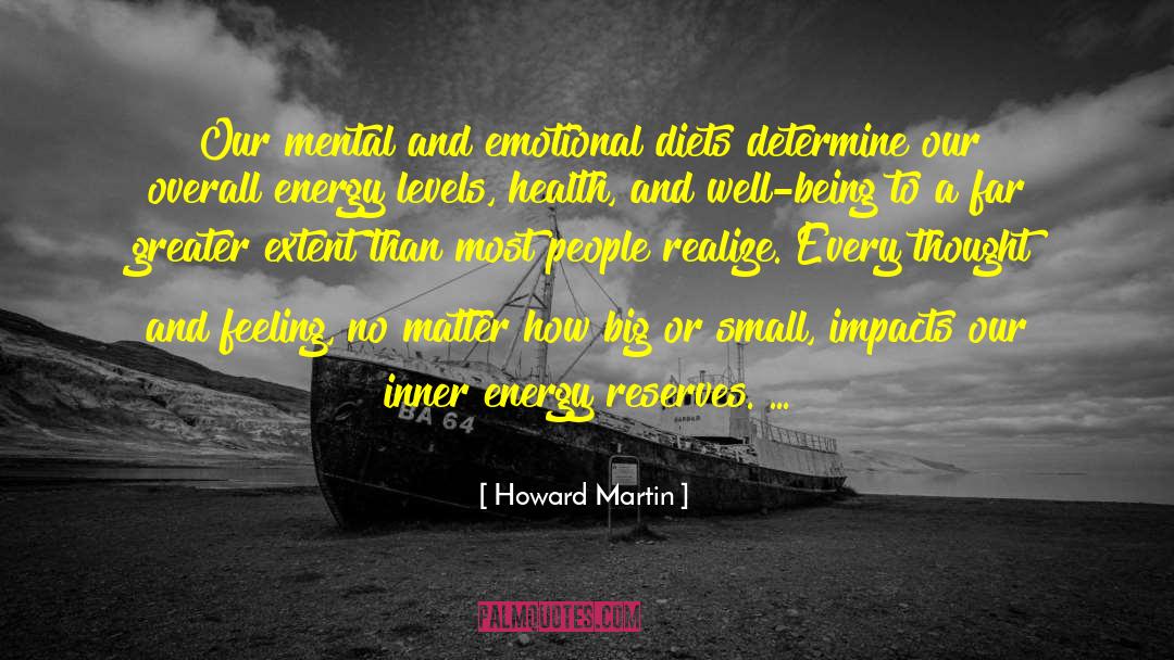 Energy Levels quotes by Howard Martin